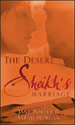 The Desert Sheikh's Marriage